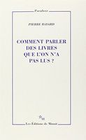 Comment parler des livres que l'on n'a pas lus?