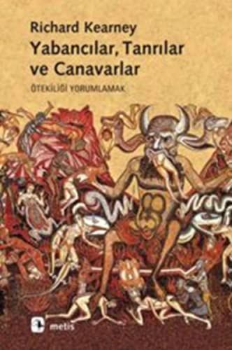 Yabancilar, Tanrilar ve Canavarlar