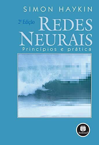 Redes Neurais - Principios E Prática