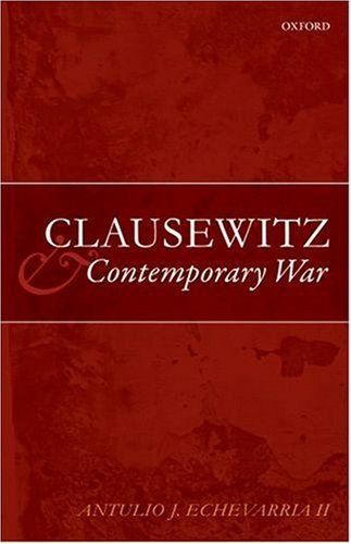 Clausewitz and Contemporary War