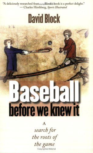 Baseball before We Knew It