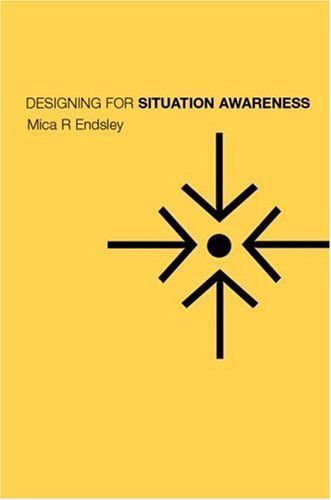 Designing for Situation Awareness