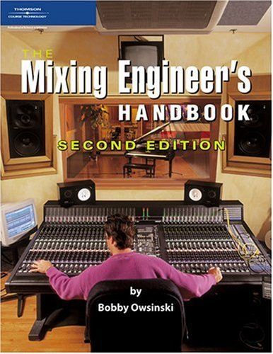 The Mixing Engineer's Handbook