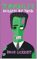 Zombiler; Kültürel Bir Tarih