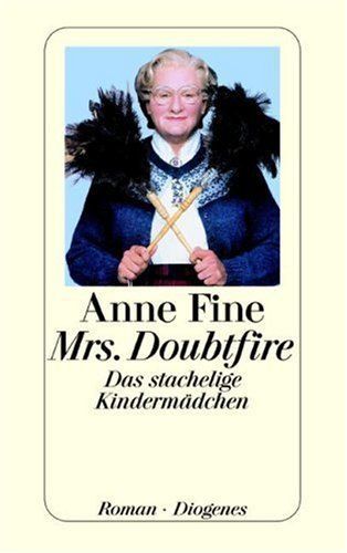 Mrs. Doubtfire. Das stachelige Kindermädchen.