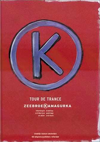Luc Zeebroek/Kamagurka: Tour de Trance