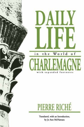 Daily Life in the World of Charlemagne (The Middle Ages Series)