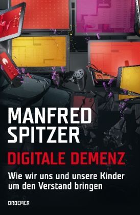 Digitale Demenz