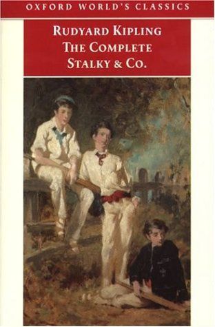 The Complete Stalky and Co. (Oxford World's Classic)