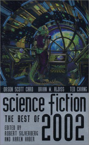 Science Fiction: The Best of 2002 (Science Fiction: The Best of ...)