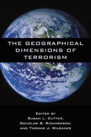 The Geographical Dimensions of Terrorism