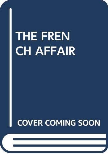 THE FRENCH AFFAIR (Regency Romance)