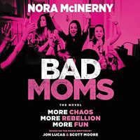 Bad Moms