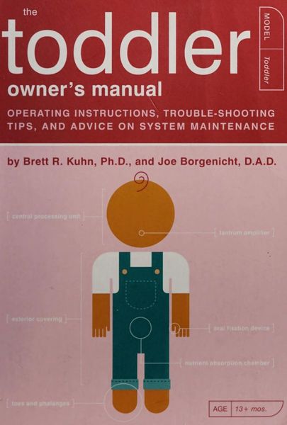 The toddler owner's manual