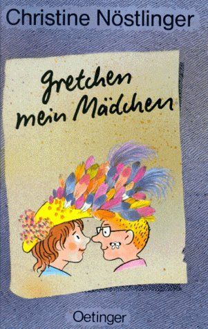 Gretchen mein Mädchen.