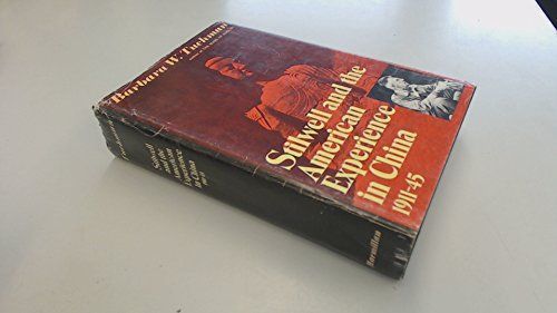Stilwell and the American Experience in China