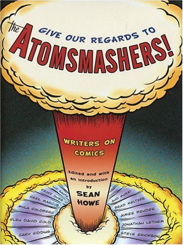 Give Our Regards to the Atomsmashers!