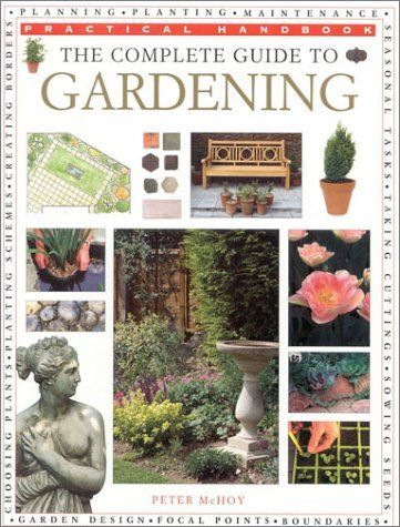 The Complete Guide to Gardening