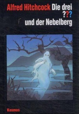 Die drei Fragezeichen und . . ., Der Nebelberg