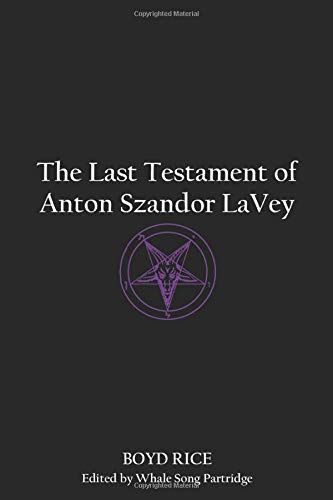 The Last Testament of Anton Szandor LaVey