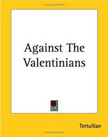 Against The Valentinians