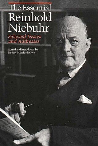 The Essential Reinhold Niebuhr