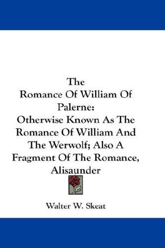 The Romance Of William Of Palerne