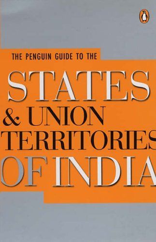 Penguin Guide to the States and Union Territories of India