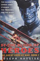 By the blood of heroes