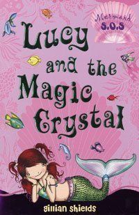 Lucy and the Magic Crystal (Mermaid SOS)