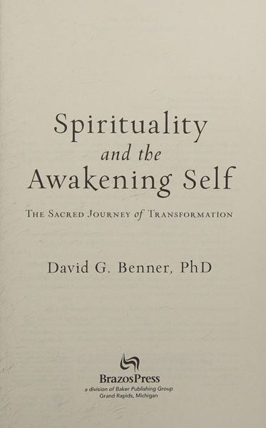 Spirituality and the awakening self