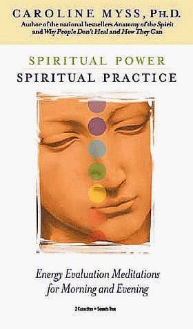 Spiritual Power Spiritual Practice