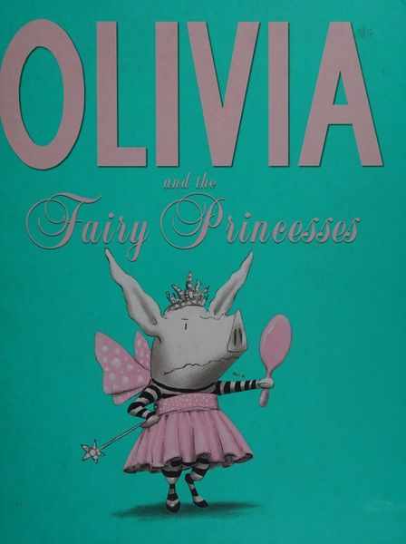 Olivia and the fairy princesses