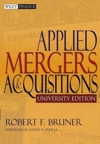 Applied Mergers and Acquisitions (Wiley Finance)