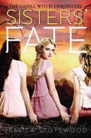 Sisters' Fate (The Cahill Witch Chronicles Book 3)