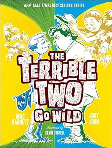 The terrible two go wild