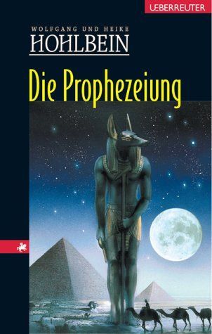 Die Prophezeiung.