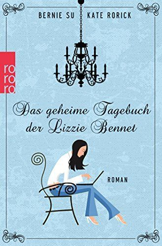 Das geheime Tagebuch der Lizzie Bennet