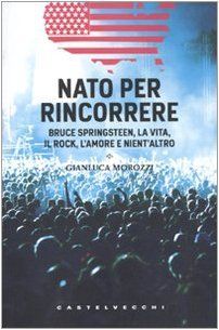 Nato per rincorrere