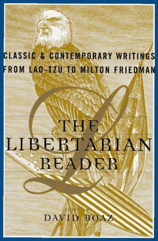 The LIBERTARIAN READER