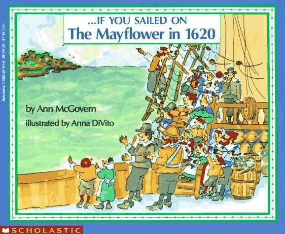 . . . If You Sailed on the Mayflower in 1620