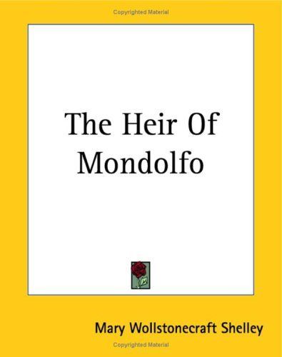 The Heir Of Mondolfo