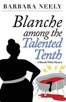 Blanche Among the Talented Tenth