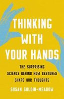Thinking with Your Hands