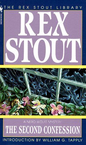 The Second Confession (The Rex Stout Library: a Nero Wolfe Mystery)