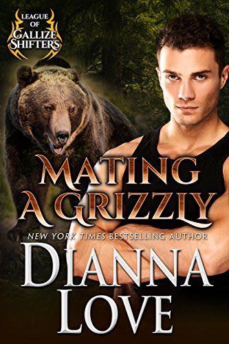 Mating A Grizzly: League Of Gallize Shifters