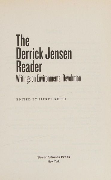 The Derrick Jensen reader