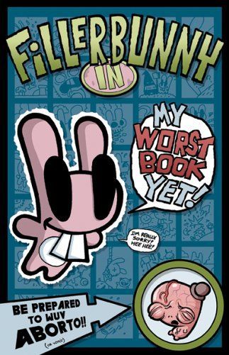 Fillerbunny in My Worst Book Yet!