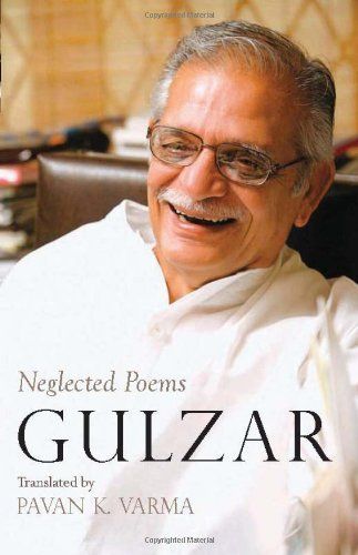 Neglected Poems by Gulzar