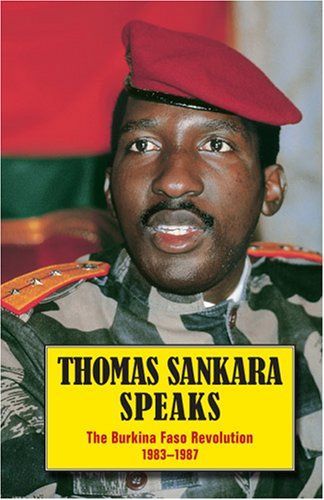 Thomas Sankara Speaks, The Burkina Faso Revolution 1983- 87